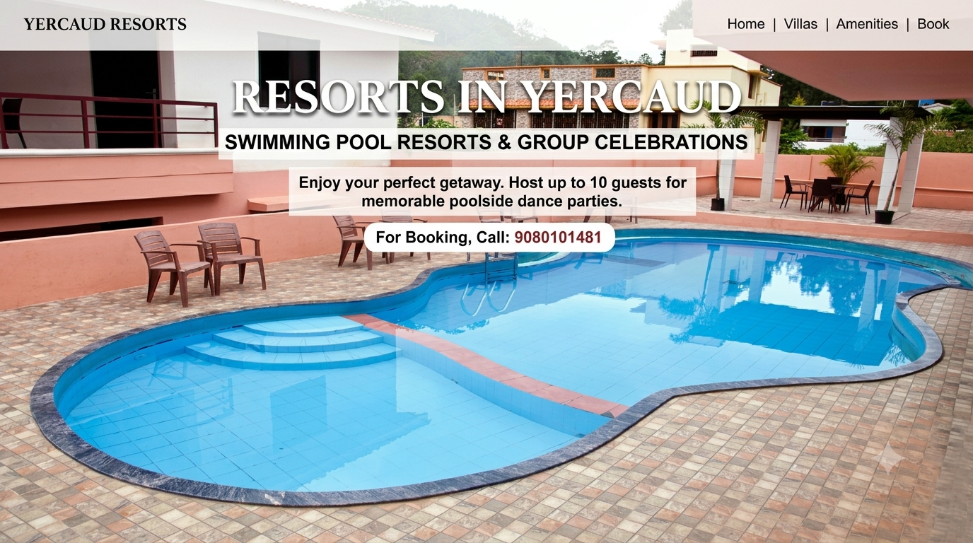 Swimming Pool Resorts in Yercaud